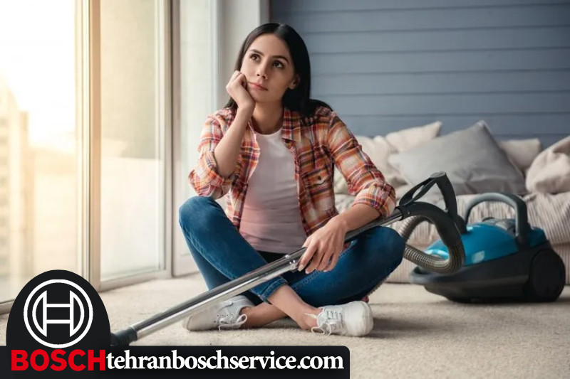 نشانه های اولیه خرابی جاروبرقی بوش 